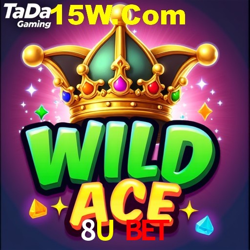 8U Bet,8U Bet App